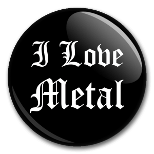 I love Metal